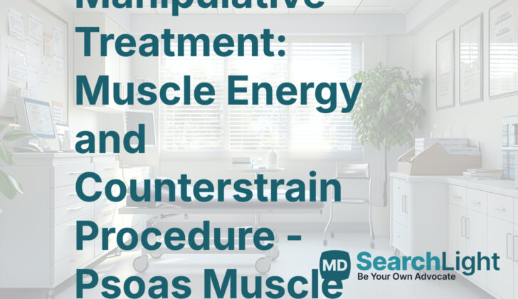 Osteopathic Manipulative Treatment: Muscle Energy and Counterstrain Procedure - Psoas Muscle Procedures