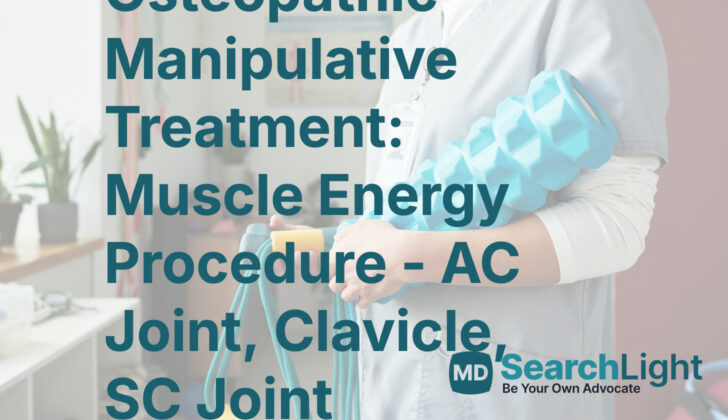 Osteopathic Manipulative Treatment: Muscle Energy Procedure - AC Joint, Clavicle, SC Joint
