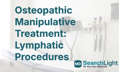 Osteopathic Manipulative Treatment: Lymphatic Procedures