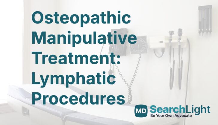 Osteopathic Manipulative Treatment: Lymphatic Procedures