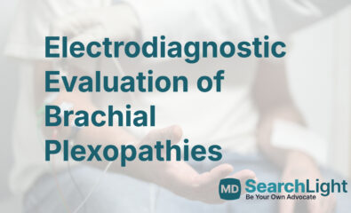 Electrodiagnostic Evaluation of Brachial Plexopathies
