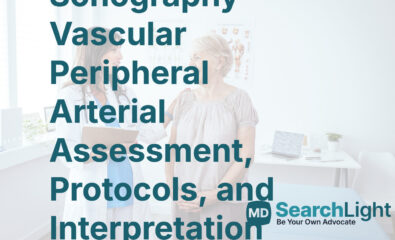 Sonography Vascular Peripheral Arterial Assessment, Protocols, and Interpretation