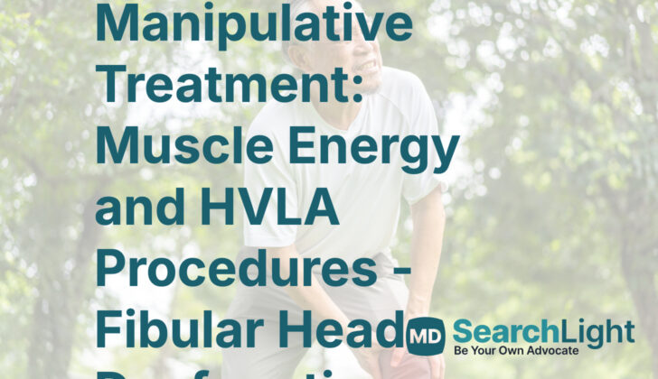 Osteopathic Manipulative Treatment: Muscle Energy and HVLA Procedures - Fibular Head Dysfunction