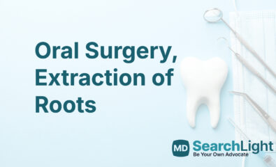 Oral Surgery, Extraction of Roots