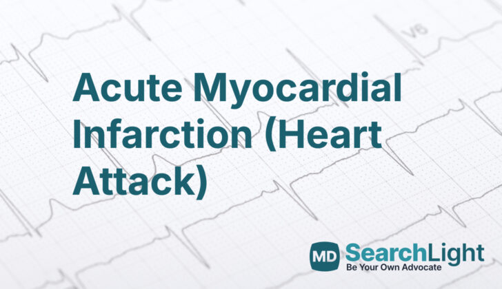 Acute Myocardial Infarction (Heart Attack)