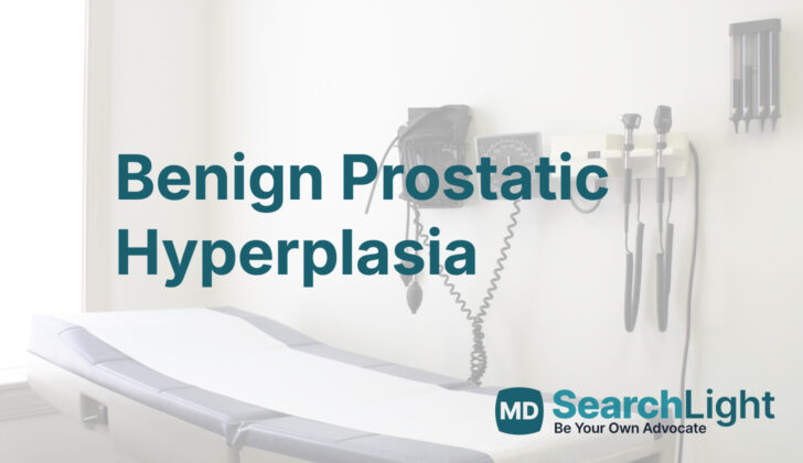 Benign Prostatic Hyperplasia