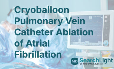 Cryoballoon Pulmonary Vein Catheter Ablation of Atrial Fibrillation