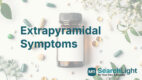 Extrapyramidal Symptoms