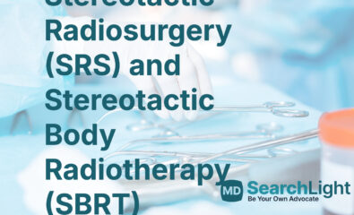 Stereotactic Radiosurgery (SRS) and Stereotactic Body Radiotherapy (SBRT)