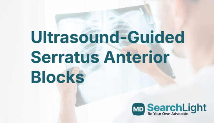 Ultrasound-Guided Serratus Anterior Blocks