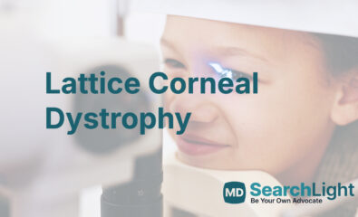 Lattice Corneal Dystrophy