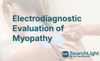 Electrodiagnostic Evaluation of Myopathy