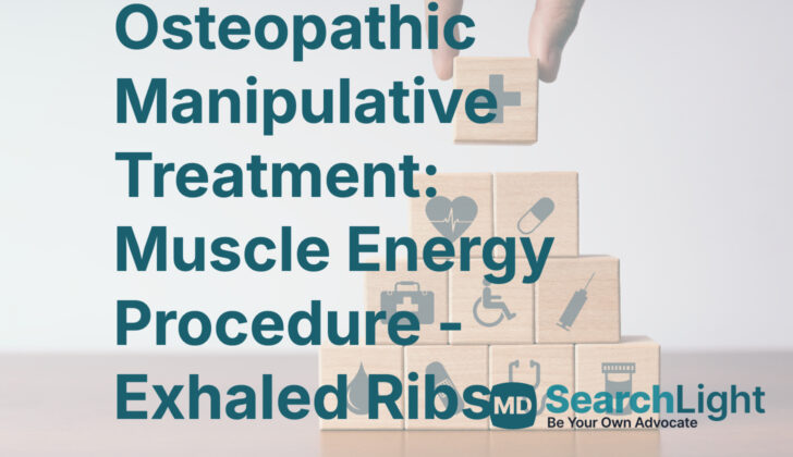 Osteopathic Manipulative Treatment: Muscle Energy Procedure - Exhaled Ribs