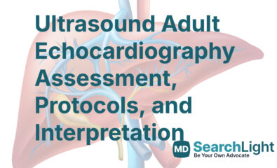 Ultrasound Adult Echocardiography Assessment, Protocols, and Interpretation