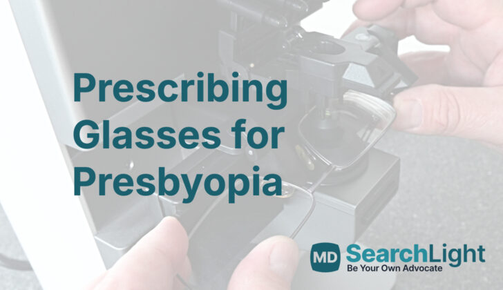 Prescribing Glasses for Presbyopia
