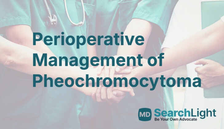 Perioperative Management of Pheochromocytoma
