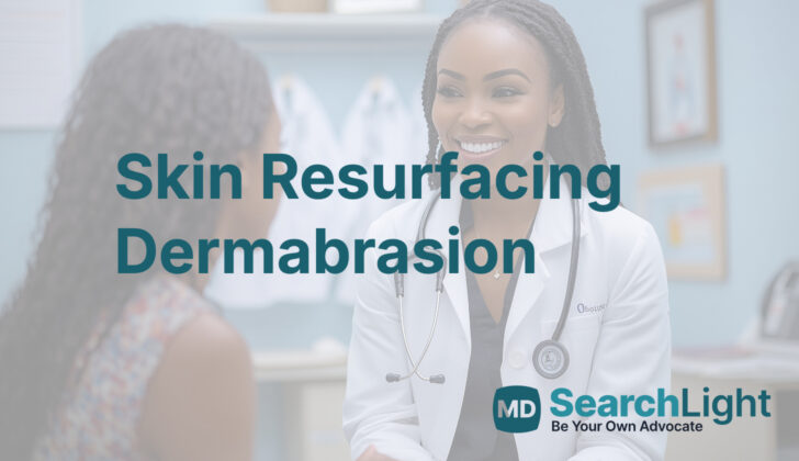 Skin Resurfacing Dermabrasion