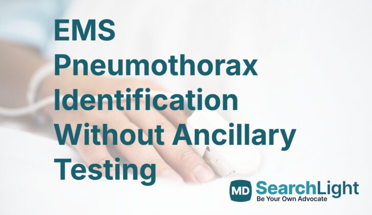 EMS Pneumothorax Identification Without Ancillary Testing