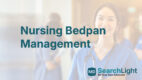 Nursing Bedpan Management