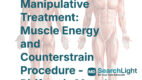 Osteopathic Manipulative Treatment: Muscle Energy and Counterstrain Procedure - Piriformis Muscle