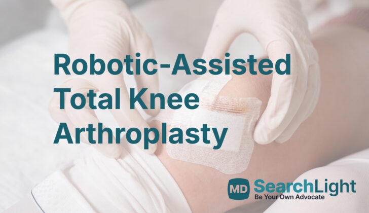 Robotic-Assisted Total Knee Arthroplasty