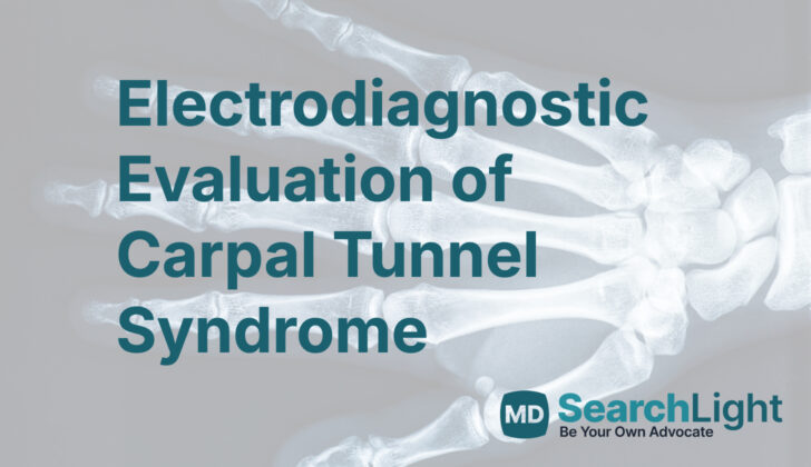 Electrodiagnostic Evaluation of Carpal Tunnel Syndrome