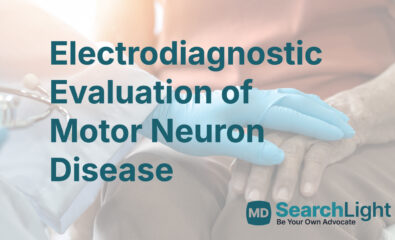 Electrodiagnostic Evaluation of Motor Neuron Disease