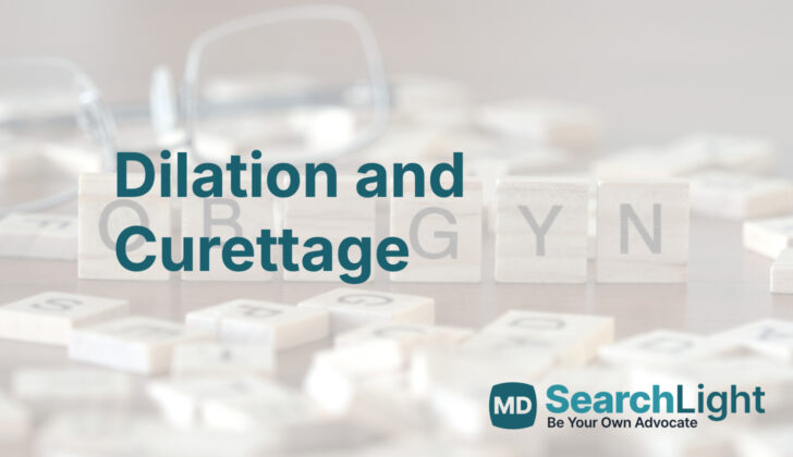 Dilation and Curettage