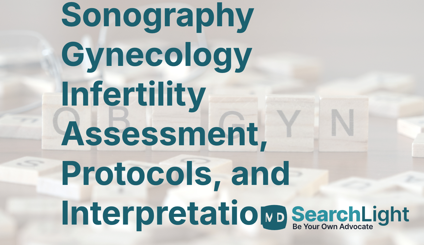 Lev Protocol Songraph Sonography Gynecology Infertility Assessment, Protocols, and ...