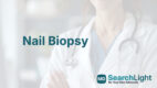 Nail Biopsy