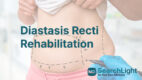 Diastasis Recti Rehabilitation