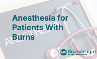 Anesthesia for Patients With Burns