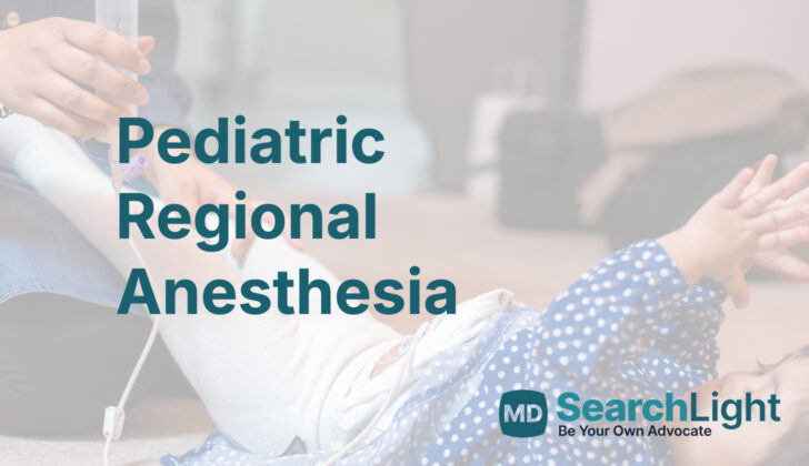 Pediatric Regional Anesthesia
