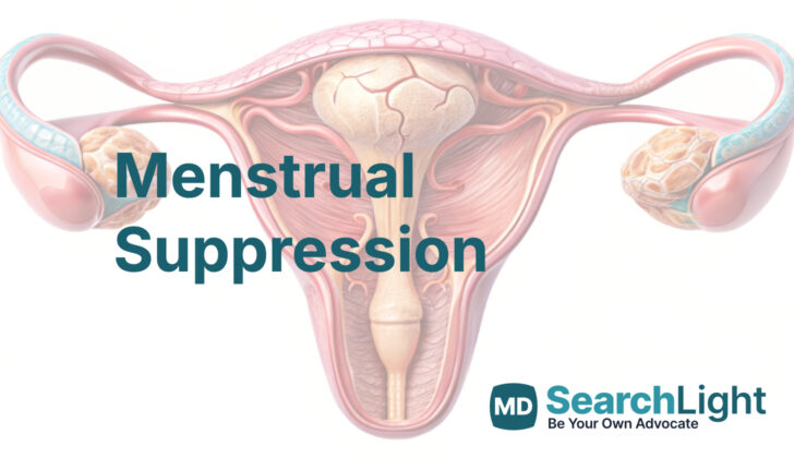 Menstrual Suppression