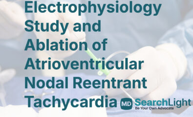 Electrophysiology Study and Ablation of Atrioventricular Nodal Reentrant Tachycardia