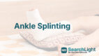 Ankle Splinting