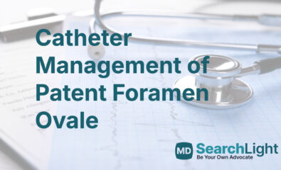 Catheter Management of Patent Foramen Ovale
