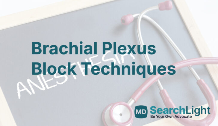 Brachial Plexus Block Techniques