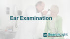 Ear Examination