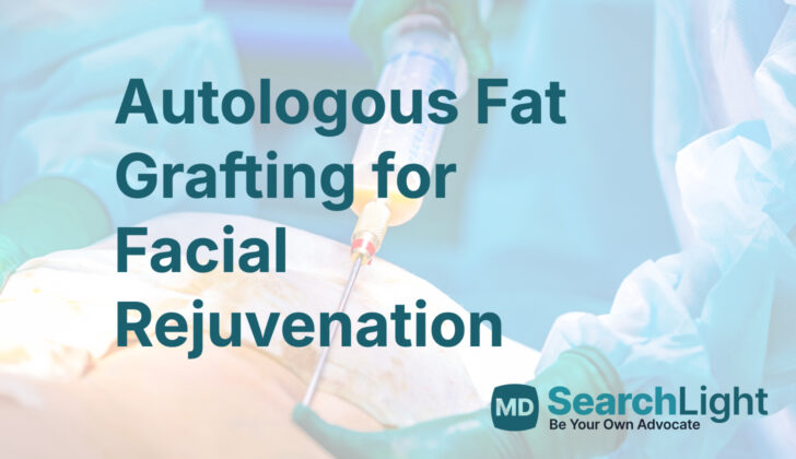 Autologous Fat Grafting for Facial Rejuvenation