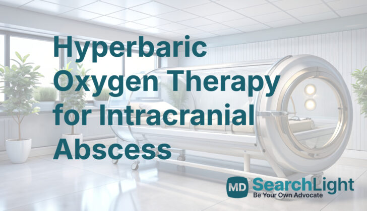 Hyperbaric Oxygen Therapy for Intracranial Abscess