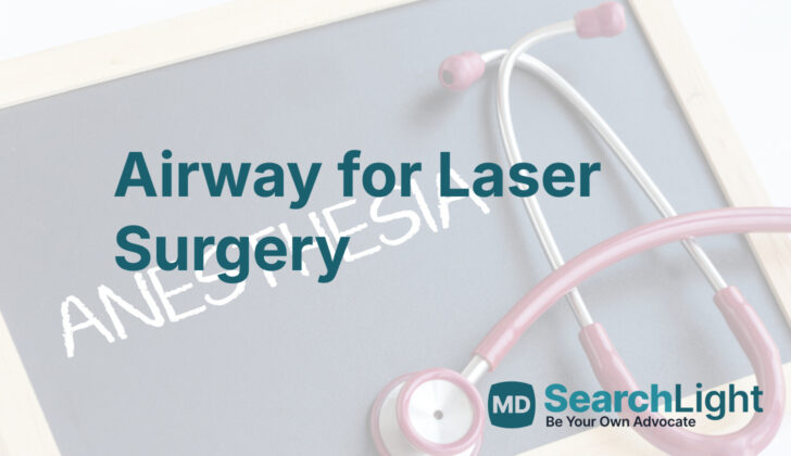 Airway for Laser Surgery