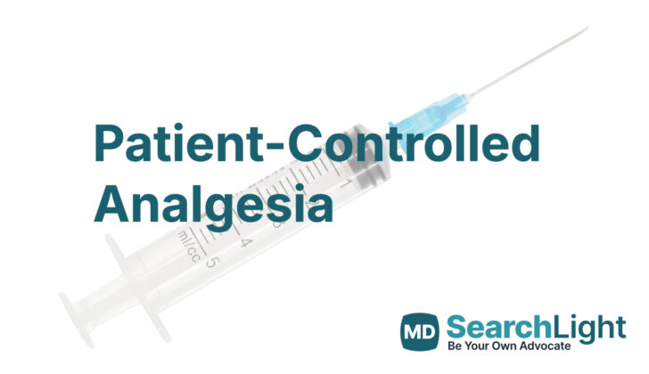 Patient-Controlled Analgesia