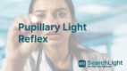 Pupillary Light Reflex