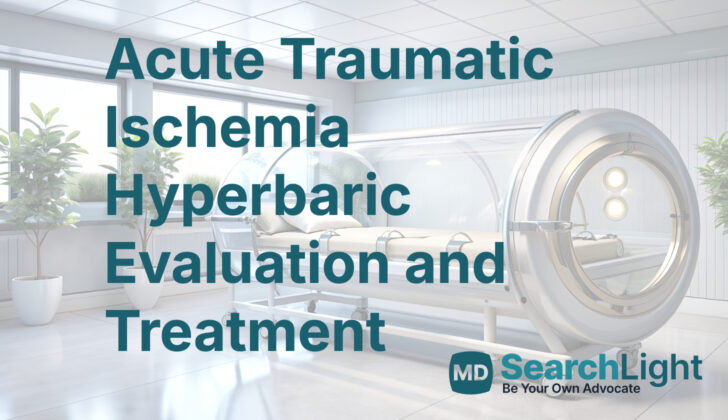 Acute Traumatic Ischemia Hyperbaric Evaluation and Treatment