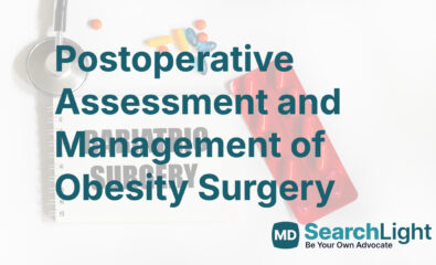 Postoperative Assessment and Management of Obesity Surgery