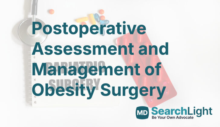 Postoperative Assessment and Management of Obesity Surgery
