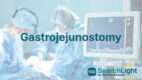 Gastrojejunostomy