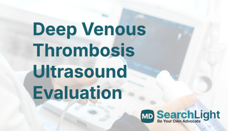 Deep Venous Thrombosis Ultrasound Evaluation