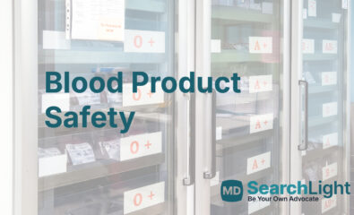 Blood Product Safety